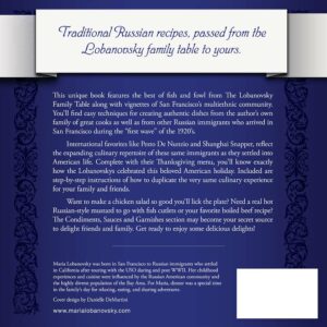 FROM THE THE LOBANOVSKY FAMILY TABLE: FISH AND OTHER FRIENDS FROM THE SEA by Maria Lobanovsky. Back cover.